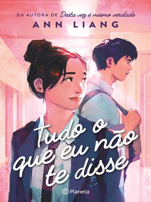 Title details for Tudo o que eu não te disse by Ann Liang - Available